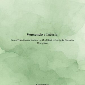 Vencendo a Inércia